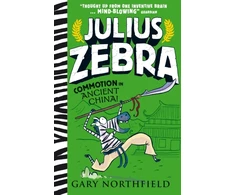 KNYGA Gary Northfield Julius Zebra: Commotion in Ancient China!, An award-winning, bestselling series that educates and entertains