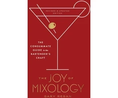 KNYGA Gary Regan Regan Gary Joy of Mixology: The Consummate Guide to the Bartender's Craft