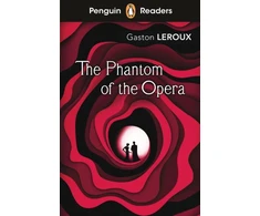 KNYGA Gaston Leroux Penguin Readers Level 1: The Phantom of the Opera (ELT Graded Reader)