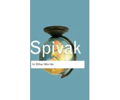 KNYGA Gayatri Chakravorty Spivak In Other Worlds