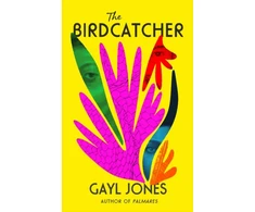 KNYGA Gayl Jones Birdcatcher, FINALIST FOR THE 2022 NATIONAL BOOK AWARD