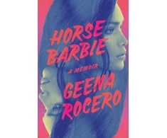KNYGA Geena Rocero Horse Barbie, A Memoir