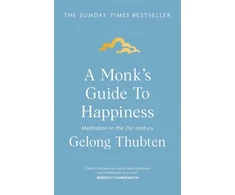 KNYGA Gelong Thubten Monk's Guide to Happiness