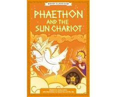 KNYGA Gemma Barder Greek Classics: Phaethon and the Sun Chariot (Easy Classics)