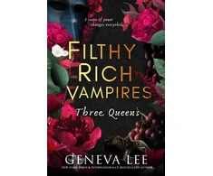 KNYGA Geneva Lee Filthy Rich Vampires: Three Queens