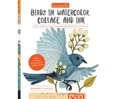KNYGA Geninne D Zlatkis Geninne's Art: Birds in Watercolor, Collage, and Ink, A field guide to art techniques and observing in the wild
