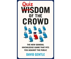 KNYGA David Gentle Quizdom of the Crowd, The new general knowledge game that pits you against the public