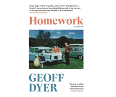 KNYGA Geoff Dyer Homework, A Memoir