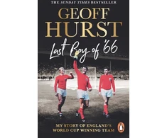 KNYGA Geoff Hurst Last Boy of ’66, My story of England’s World Cup winning team