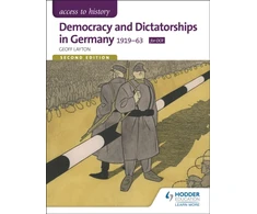 KNYGA Geoff Layton Access to History: Democracy and Dictatorships in Germany 1919-63 for OCR Second Edition