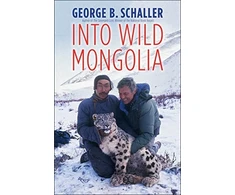 KNYGA George B Schaller Into Wild Mongolia