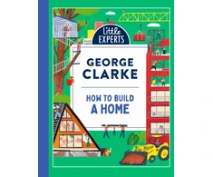 KNYGA George Clarke How to Build a Home