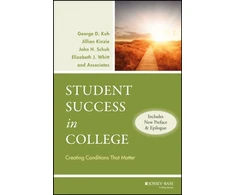 KNYGA George D Kuh Student Success in College, (Includes New Preface and Epilogue)