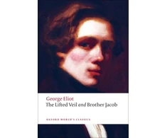 KNYGA George Eliot Lifted Veil, and Brother Jacob