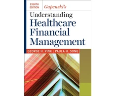 KNYGA George H Pink Gapenski's Understanding Healthcare Financial Management