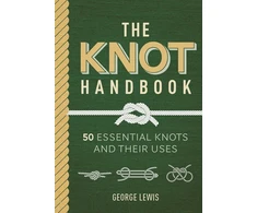 KNYGA George Lewis Knot Handbook, 50 Essential Knots and Their Uses
