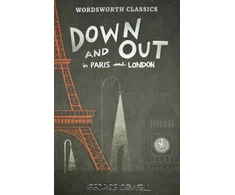 KNYGA George Orwell Orwell, George Down and Out in Paris and London &amp; The Road to Wigan Pier