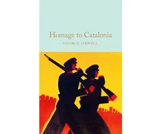 KNYGA George Orwell Orwell, George Homage to Catalonia