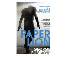 KNYGA George Plimpton Plimpton George Paper Lion: Confessions of a last-string quarterback