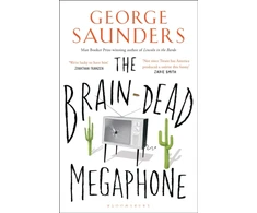 KNYGA George Saunders Brain-Dead Megaphone