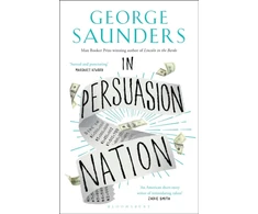 KNYGA George Saunders In Persuasion Nation