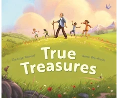 KNYGA George Taweel True Treasures, A story of wonder and faith-based wisdom