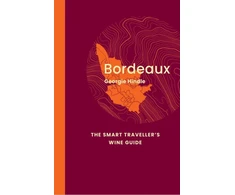 KNYGA Georgie Hindle Bordo: The Smart Traveller's Wine Guide