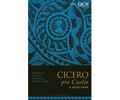 KNYGA Georgina Longley Cicero, pro Caelio: A Selection