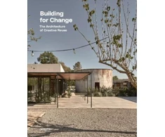 KNYGA gestalten Building for Change, The Architecture of Creative Reuse
