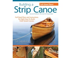 KNYGA Gil Gilpatrick Building a Strip Canoe, Second Edition, Revised &amp; Expanded