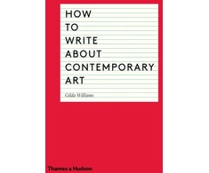 KNYGA Gilda Williams How to Write About Contemporary Art