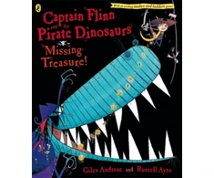 KNYGA Giles Andreae Captain Flinn and the Pirate Dinosaurs: Missing Treasure!
