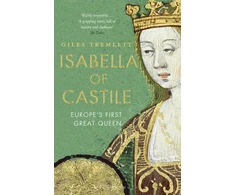 KNYGA Giles Tremlett Isabella of Castile