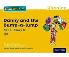 KNYGA Gill Munton Read Write Inc. Phonics: Danny and the Bump-a-lump (Geltona Set 5 Storybook 8)
