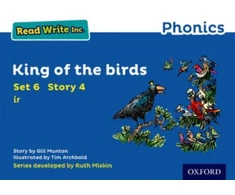 KNYGA Gill Munton Read Write Inc. Phonics: King of the Birds (Mėlyna Set 6 Storybook 4)