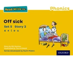 KNYGA Gill Munton Read Write Inc. Phonics: Off Sick (Geltona Set 5 Storybook 2)