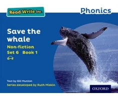 KNYGA Gill Munton Read Write Inc. Phonics: Save the Whale (Mėlyna Set 6 Non-fiction 1)