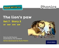 KNYGA Gill Munton Read Write Inc. Phonics: The Lion's Paw (Pilkas Set 7 Storybook 2)