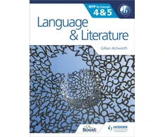 KNYGA Gillian Ashworth Language and Literature for the IB MYP 4 &amp; 5, By Concept