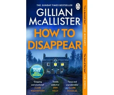 KNYGA Gillian Mcallister Mcallister Gillian How to Disappear