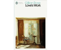 KNYGA Gillian Rose Love's Work