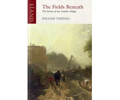 KNYGA Gillian Tindall Fields Beneath