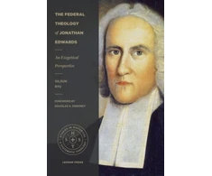 KNYGA Gilsun Ryu Federal Theology of Jonathan Edwards