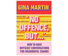 KNYGA Gina Martin "No Offence, But...", How to have difficult conversations for meaningful change