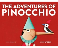 KNYGA Giordano Philip Adventures of Pinoccio, A Pop-Up Book