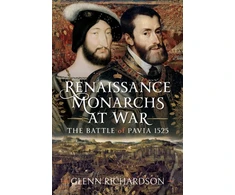 KNYGA Glenn Richardson Renaissance Monarchs at War