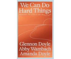 KNYGA Glennon Doyle We Can Do Hard Things, Answers to Life's 20 Questions
