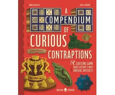 KNYGA Goldfield Anna Compendium of Curious Contraptions, A Guessing Game About History's Most Unusual Artefacts