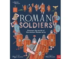 KNYGA Goldie Hawk British Museum: Roman Soldiers, Discover the world of the ancient Roman army