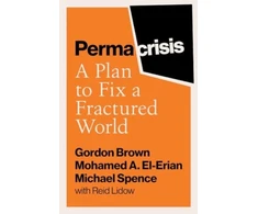 KNYGA Gordon Brown Permacrisis, A Plan to Fix a Fractured World